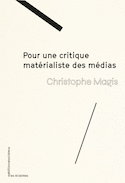 Pour une critique matérialiste des médias